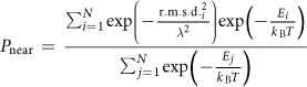PNear = Sum_i(exp(-rmsd^2/lambda^2)*exp(Ei/kbt) / Sum_i(exp(Ei/kbt)) 